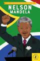 The Extraordinary Life of Nelson Mandela