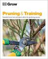 Grow Pruning & Training: Essential Know-how and Expert Advice for Gardening Success