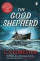 The Good Shepherd: 'Unbelievably good. Amazing tension, drama and atmosphere' James Holland