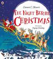 Clement C. Moore's The Night Before Christmas: A Modern Adaptation of the Classic Tale