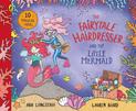 The Fairytale Hairdresser and the Little Mermaid: New Edition