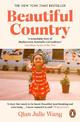 Beautiful Country: A Memoir of An Undocumented Childhood