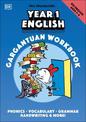 Mrs Wordsmith Year 1 English Gargantuan Workbook, Ages 5-6 (Key Stage 1): Phonics, Vocabulary, Handwriting, Grammar, And More!