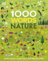 1000 Words: Nature: Build Nature Vocabulary and Literacy Skills