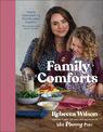 Family Comforts: Simple, Heartwarming Food to Enjoy Together - From the Bestselling Author of What Mummy Makes