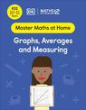 Maths - No Problem! Graphs, Averages and Measuring, Ages 10-11 (Key Stage 2)