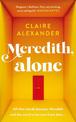 Meredith, Alone: The hopeful and uplifting debut you'll never forget