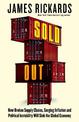 Sold Out: How Broken Supply Chains, Surging Inflation and Political Instability Will Sink the Global Economy