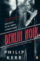 Berlin Noir: March Violets, The Pale Criminal, A German Requiem