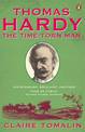 Thomas Hardy: The Time-torn Man