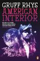 American Interior: The quixotic journey of John Evans, his search for a lost tribe and how, fuelled by fantasy and (possibly) bo