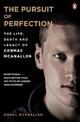 The Pursuit of Perfection: The Life, Death and Legacy of Cormac McAnallen