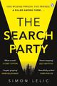 The Search Party: You won't believe the twist in this compulsive new Top Ten ebook bestseller from the 'Stephen King-like' Simon