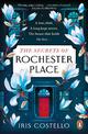 The Secrets of Rochester Place: Unravel this spellbinding tale of family drama, love and betrayal