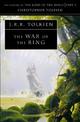 The War of the Ring (The History of Middle-earth, Book 8)