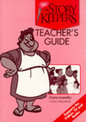 The Storykeepers: Teacher's Guide: Younger Readers