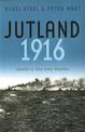 Jutland, 1916: Death in the Grey Wastes