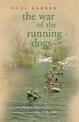 The War of the Running Dogs: Malaya 1948-1960