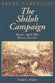 The Shiloh Campaign: March- April 1862