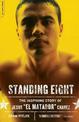 Standing Eight: The Inspiring Story of Jesus "El Matador" Chavez