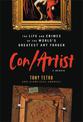 Con/Artist: The Life and Crimes of the World's Greatest Art Forger