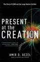 Present at the Creation: Discovering the Higgs Boson