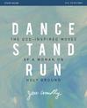 Dance, Stand, Run Study Guide: The God-Inspired Moves of a Woman on Holy Ground