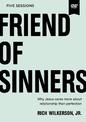 Friend of Sinners Video Study: Why Jesus Cares More About Relationship Than Perfection