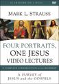 Four Portraits, One Jesus Video Lectures: A Survey of Jesus and the Gospels