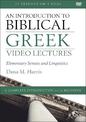 An Introduction to Biblical Greek Video Lectures: Elementary Syntax and Linguistics
