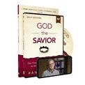 God the Savior Study Guide with DVD: Our Freedom in Christ and Our Role in the Restoration of All Things