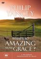 What's So Amazing About Grace: A Ten Session Investigation of Grace