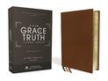 NASB, The Grace and Truth Study Bible, Premium Goatskin Leather, Brown, Premier Collection, Black Letter, 1995 Text, Art Gilded