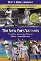 The New York Yankees: The Most Successful Team in Major League History
