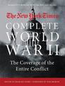 The New York Times Complete World War 2: All the Coverage from the Battlefields and the Home Front