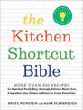 The Kitchen Shortcut Bible: More than 200 Recipes to Make Real Food Fast