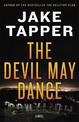 The Devil May Dance: A Novel