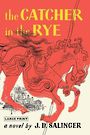 The Catcher in the Rye (Large Print)