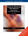 Financial Reporting and Analysis: Using Financial Accounting Information, International Edition