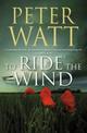 To Ride the Wind: The Frontier Series 6