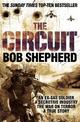 The Circuit: An Ex-SAS Soldier, the War on Terror, A True Story