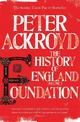 Foundation: The History of England Volume I