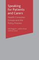 Speaking for Patients and Carers: Health Consumer Groups and the Policy Process