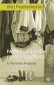 Family Life and Family Support: A Feminist Analysis