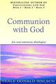 Communion With God: An uncommon dialogue