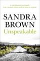 Unspeakable: The gripping thriller from #1 New York Times bestseller