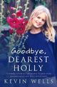 Goodbye, Dearest Holly