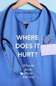 Where Does it Hurt?: What the Junior Doctor did next