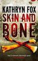 Skin and Bone: Anya Crichton 3