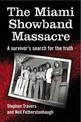The Miami Showband Massacre: A Survivor's Search for the Truth